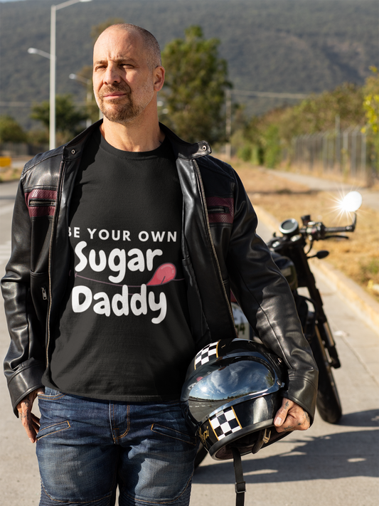 Be your own sugar daddy Men Regular Fit Black T-Shirt